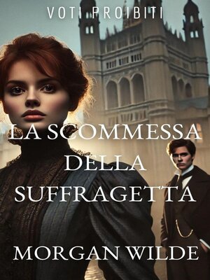 cover image of La Scommessa della Suffragetta